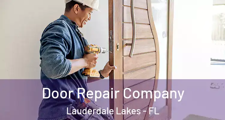  Door Repair Company Lauderdale Lakes - FL