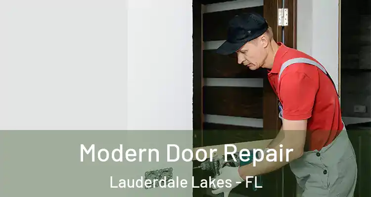  Modern Door Repair Lauderdale Lakes - FL