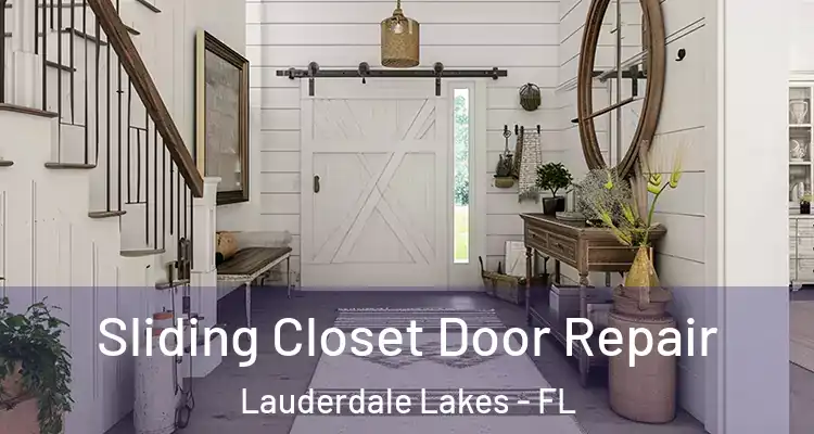  Sliding Closet Door Repair Lauderdale Lakes - FL