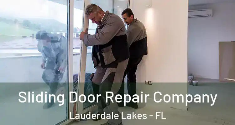  Sliding Door Repair Company Lauderdale Lakes - FL
